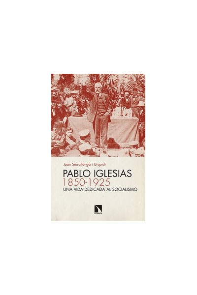 PABLO IGLESIAS 1850 1925