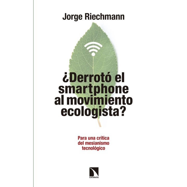 DERROTO EL SMARTPHONE AL MOVIMIENTO ECOLOGISTA