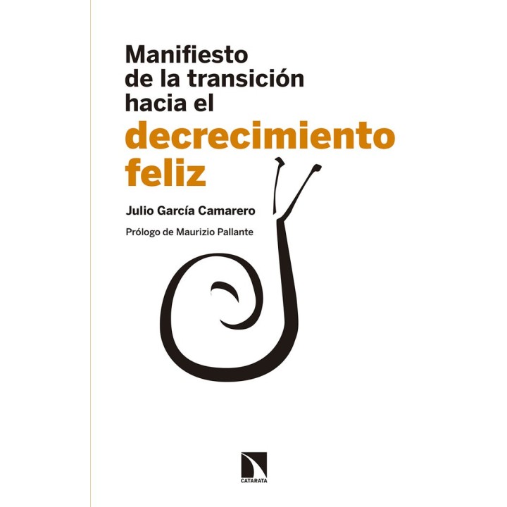 MANIFIESTO DE LA TRANSICION HACIA EL DECRECIMIENTO FELIZ