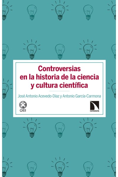 CONTROVERSIAS EN HISTORIA DE LA CIENCIA Y CULTURA CIENTIFIC