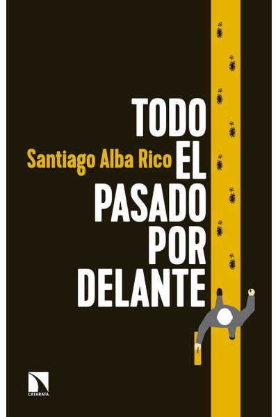 TODO EL PASADO POR DELANTE