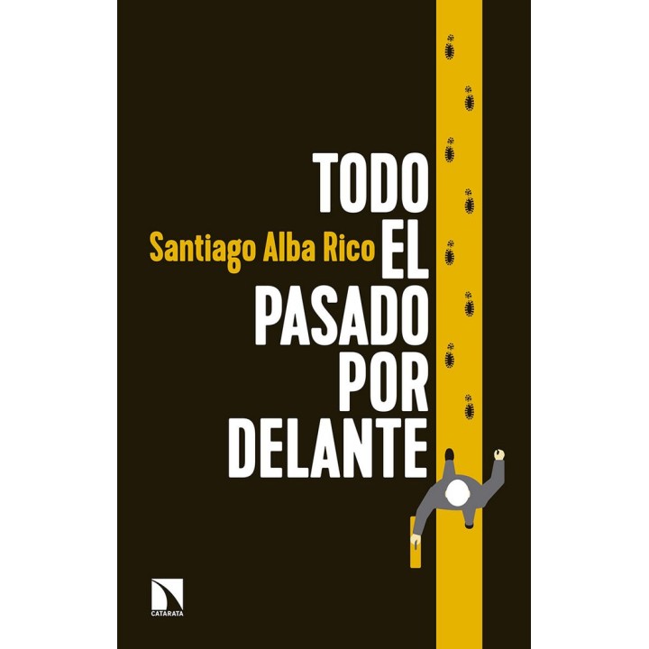 TODO EL PASADO POR DELANTE