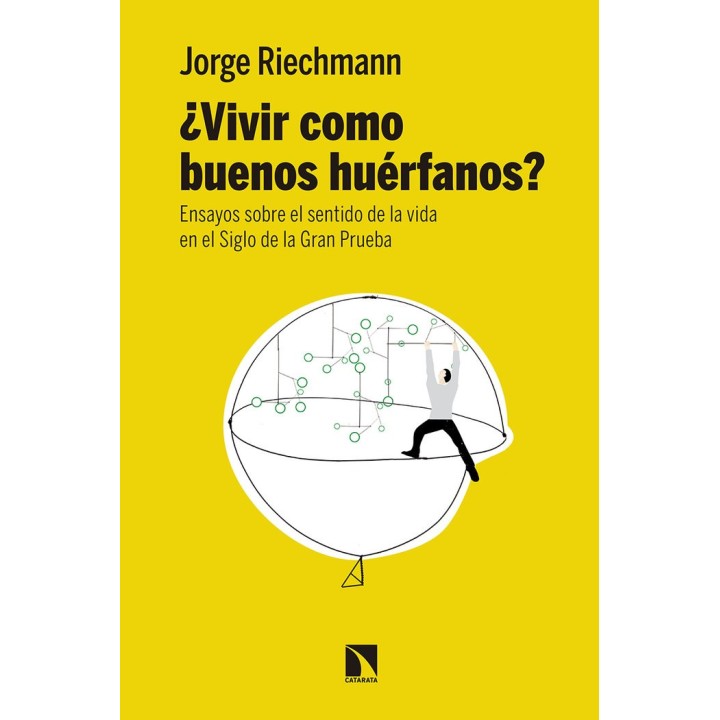 VIVIR COMO BUENOS HUERFANOS