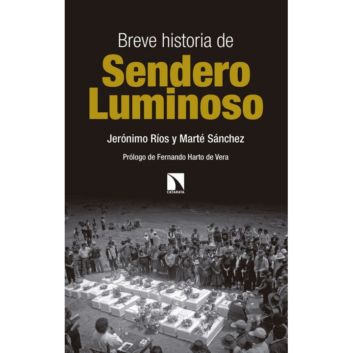 BREVE HISTORIA DE SENDERO LUMINOSO