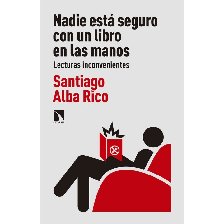 NADIE ESTA SEGURO CON UN LIBRO EN LAS MANOS