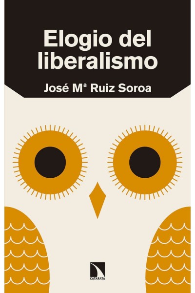 ELOGIO DEL LIBERALISMO