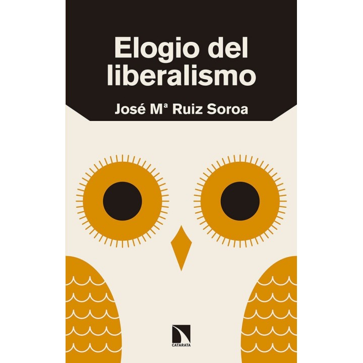 ELOGIO DEL LIBERALISMO