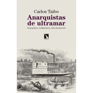 ANARQUISTAS DE ULTRAMAR
