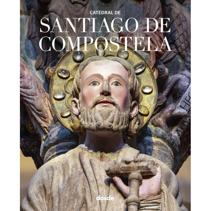 CATEDRAL DE SANTIAGO DE COMPOSTELA