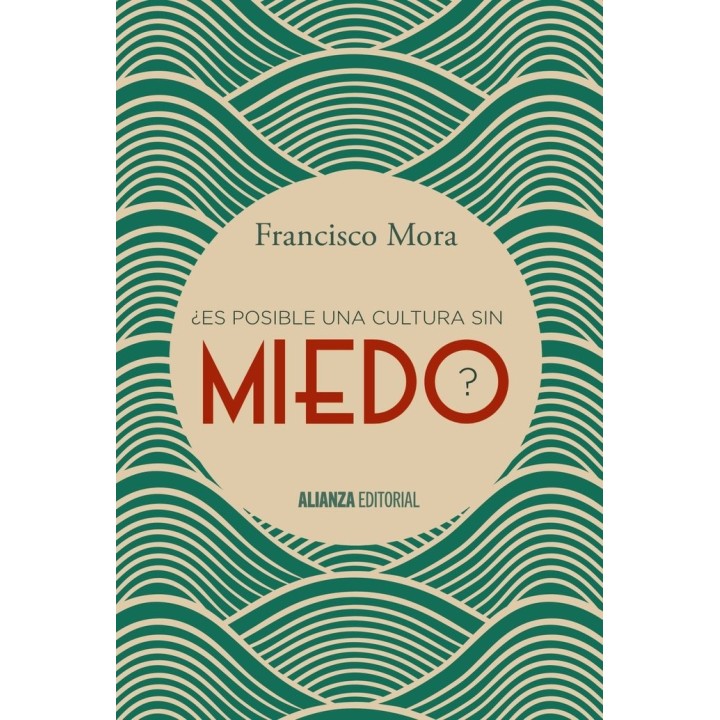 ES POSIBLE UNA CULTURA SIN MIEDO