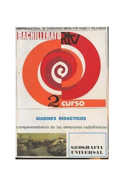 Guiones didácticos de geografía universal complementarios de las emisiones radiofónicas. Segundo curso.