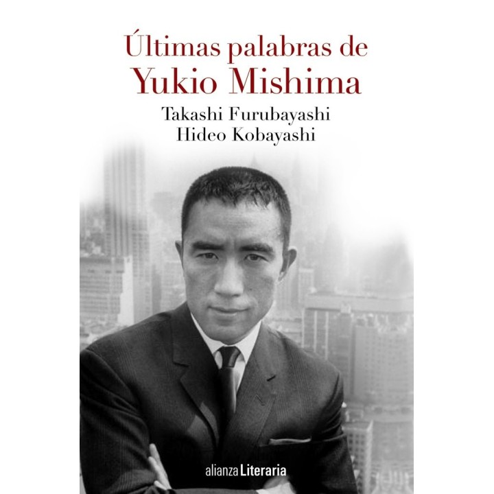 ULTIMAS PALABRAS DE YUKIO MISHIMA