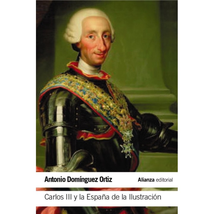 CARLOS III Y LA ESPAÑA DE LA ILUSTRACION