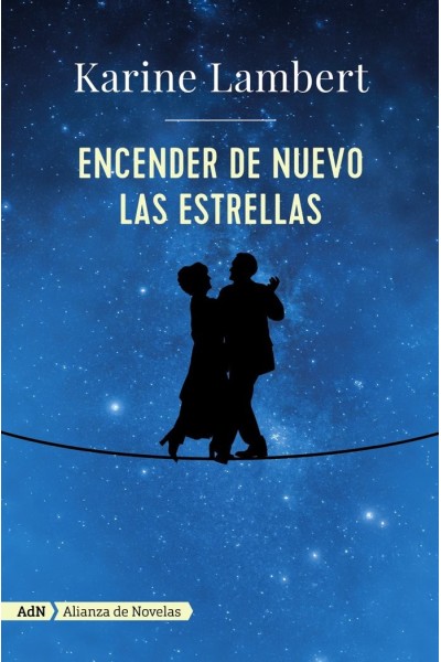 ENCENDER DE NUEVO LAS ESTRELLAS ADN