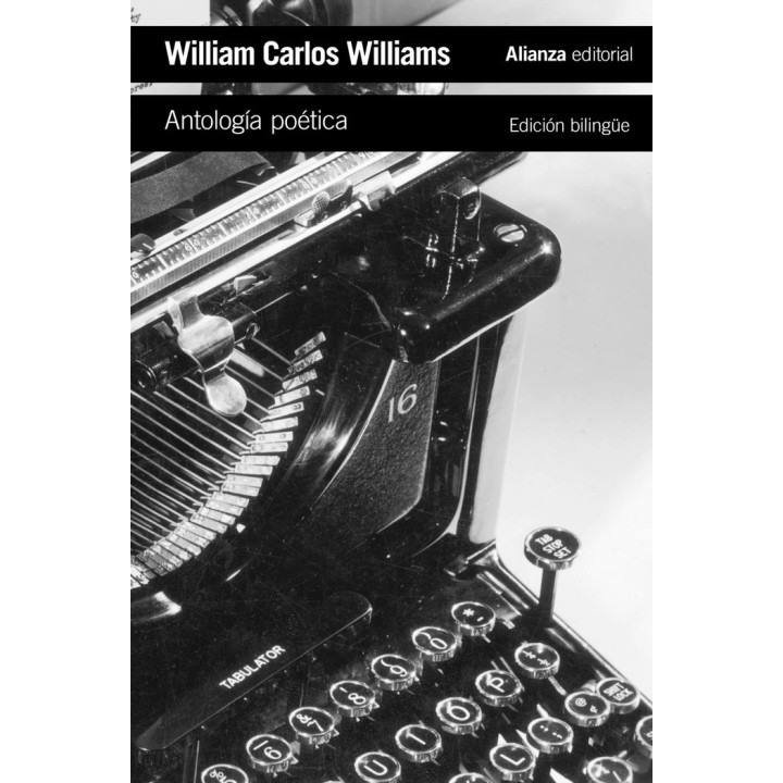 ANTOLOGIA POETICA (EDICION BILINGÜE)