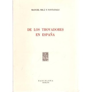 De los trovadores en España