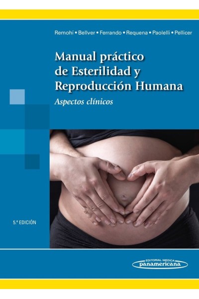 MANUAL PRACTICO DE ESTERLIDAD Y REPRODUCCION HUMANA 5ªEDIC