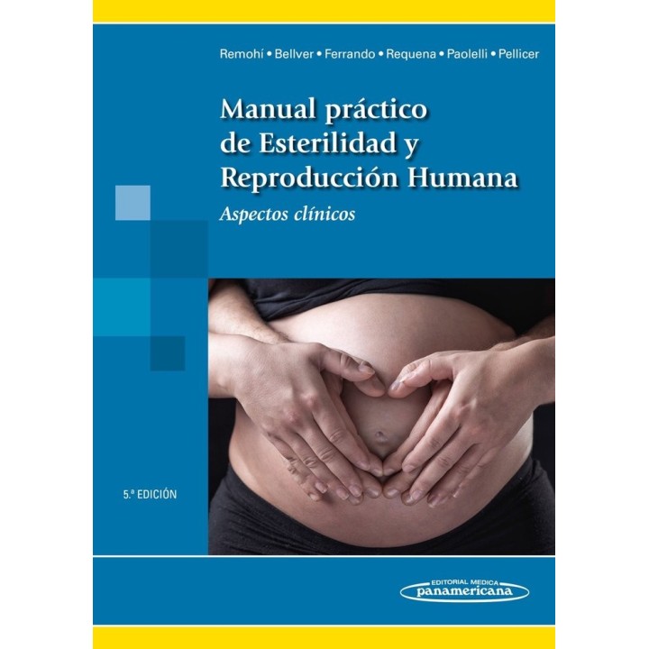 MANUAL PRACTICO DE ESTERLIDAD Y REPRODUCCION HUMANA 5ªEDIC
