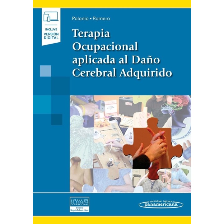 TERAPIA OCUPACIONAL APLICADA AL DAÑO CEREBRAL ADQUIRIDO