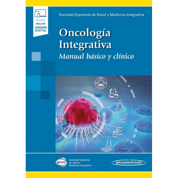 ONCOLOGÍA INTEGRATIVA (INCLUYE VERSIÓN DIGITAL)