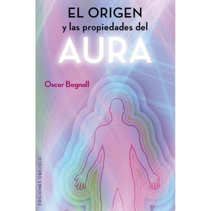 ORIGEN Y LAS PROPIEDADES DEL AURA, EL