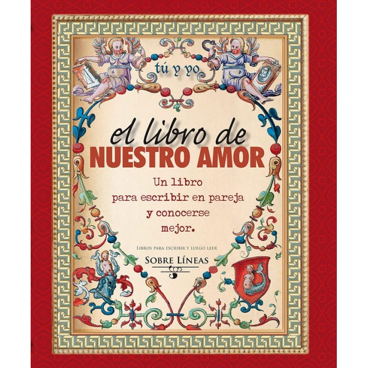 LIBRO DE NUESTRO AMOR,EL