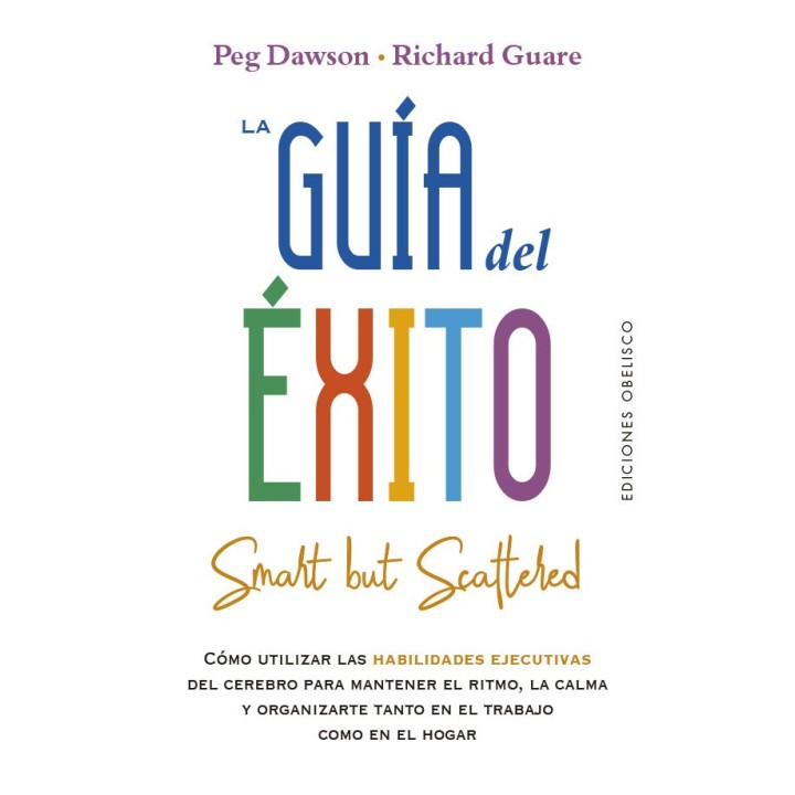 GUIA DEL EXITO SMART BUT SCATTERED,LA