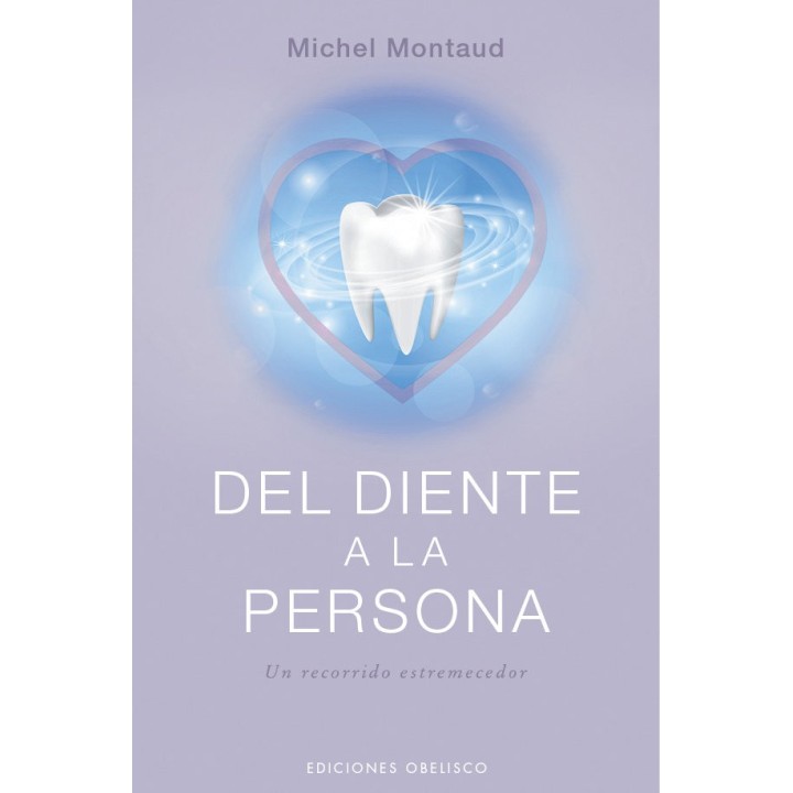DEL DIENTE A LA PERSONA