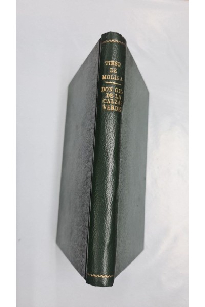 DON GIL DE LAS CALZAS VERDES. LAS CEIN MEJORES OBRAS DE LA LITERATURA ESPAÑOLA. VOL.71