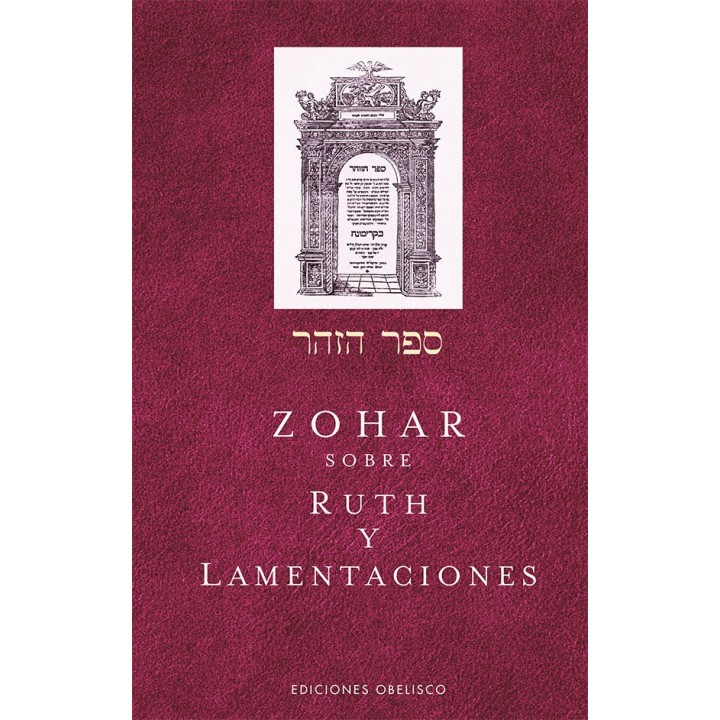 ZOHAR DE RUTH Y LAMENTACIONES,EL