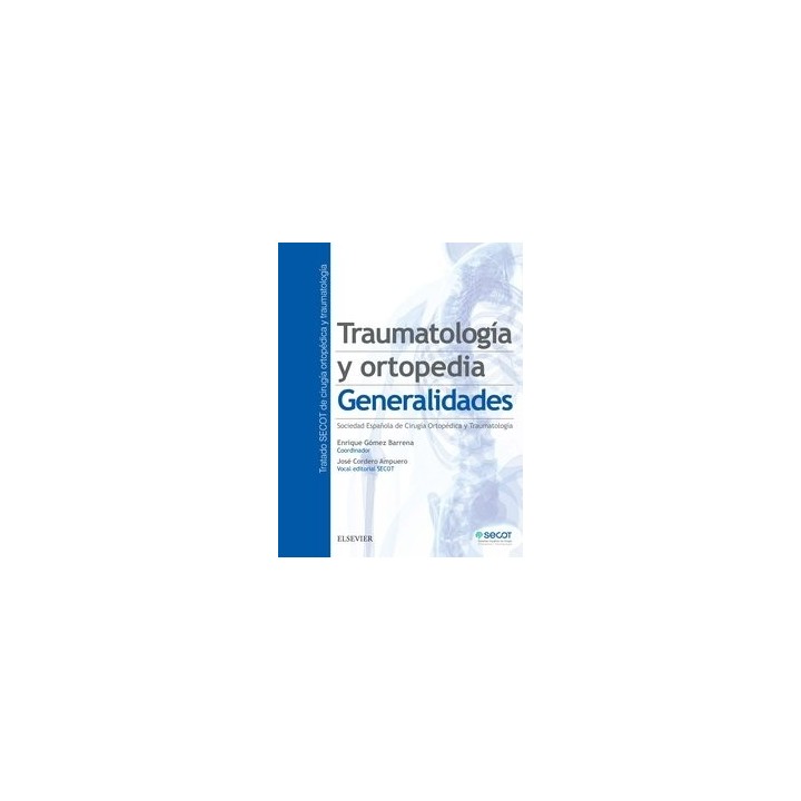 TRAUMATOLOGIA Y ORTOPEDIA GENERALIDADES