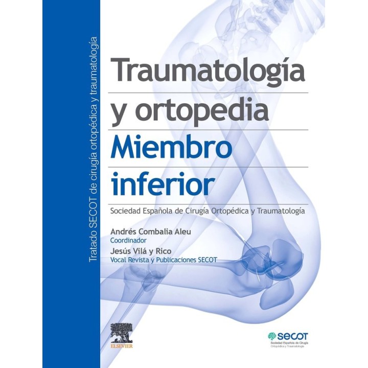 TRAUMATOLOGIA Y ORTOPEDIA MIEMBRO INFERIOR