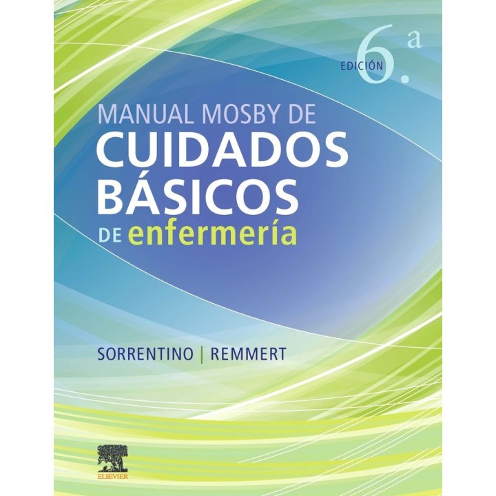 MANUAL MOSBY DE CUIDADOS BASICOS DE ENFERMERIA (6ª ED.)