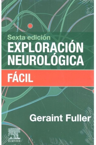 EXPLORACION NEUROLOGICA FACIL 6ªED