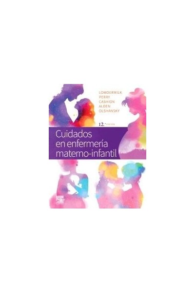 CUIDADOS EN ENFERMERIA MATERNO-INFANTIL 12ªED