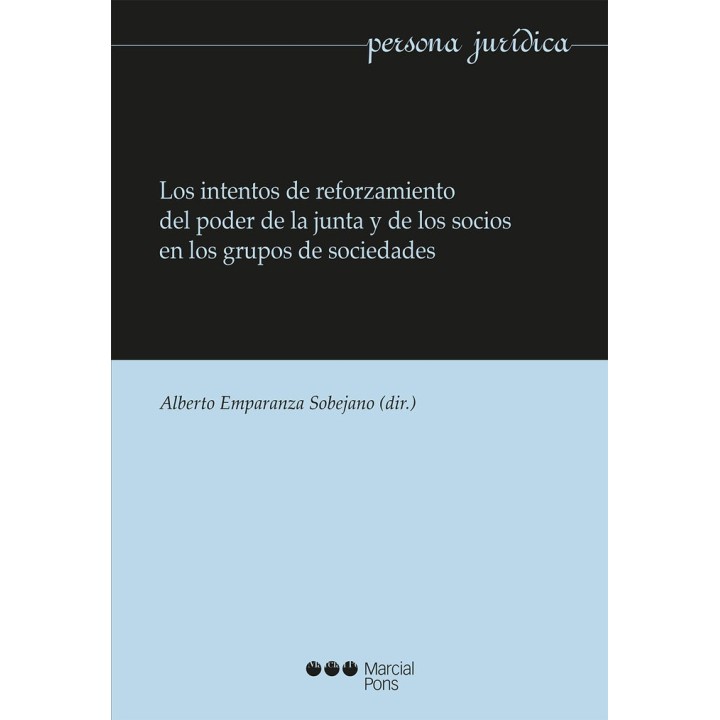 INTENTOS DE REFORZAMIENTO DEL PODER DE LA JUNTA Y DE LO