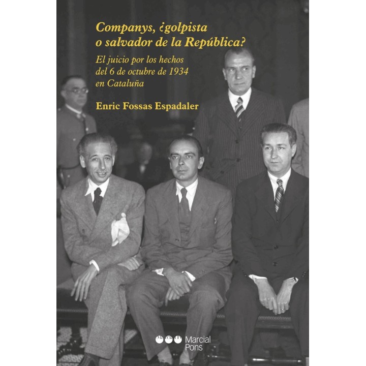 COMPANYS GOLPISTA O SALVADOR DE LA REPUBLICA