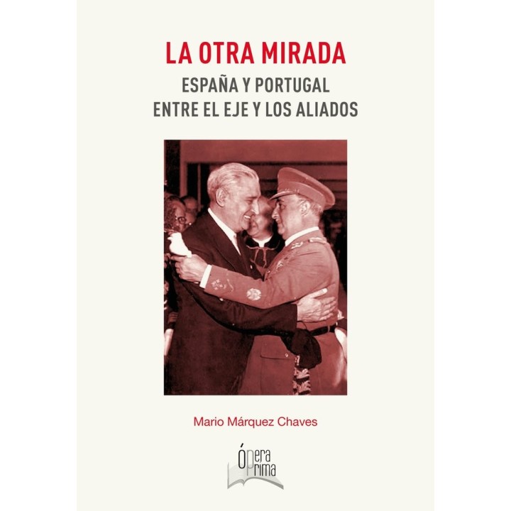 OTRA MIRADA ESPAÑA Y PORTUGAL,LA