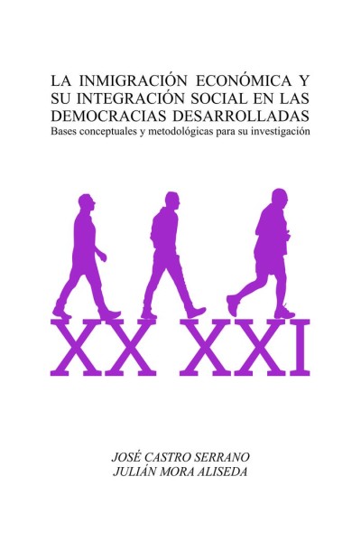 INMIGRACION ECONOMICA Y SU INTEGRACION SOCIAL EN LAS DEMOCRA