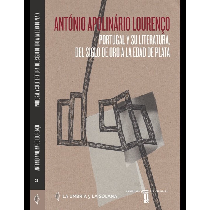 PORTUGAL Y SU LITERATURA DEL SIGLO DE ORO A LA EDAD DE PLAT
