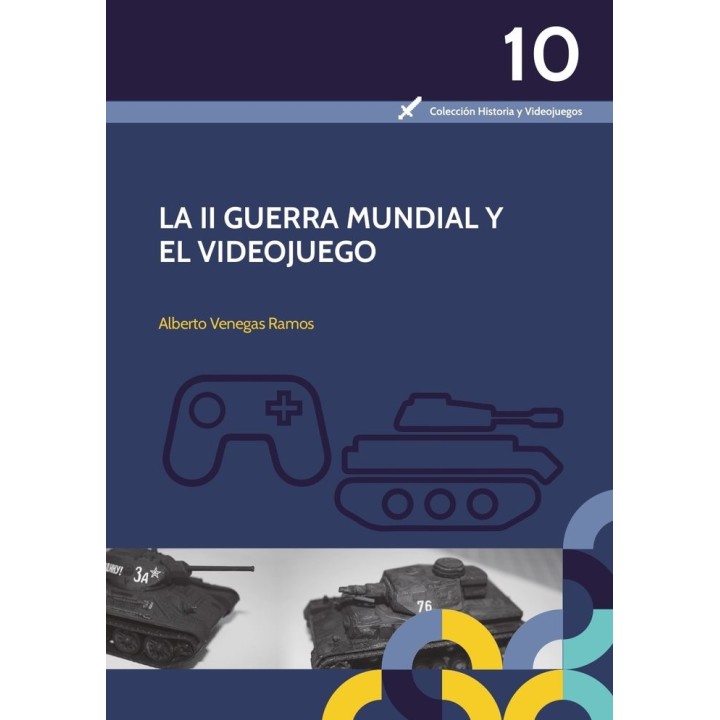 LA II GUERRA MUNDIAL Y EL VIDEOJUEGO