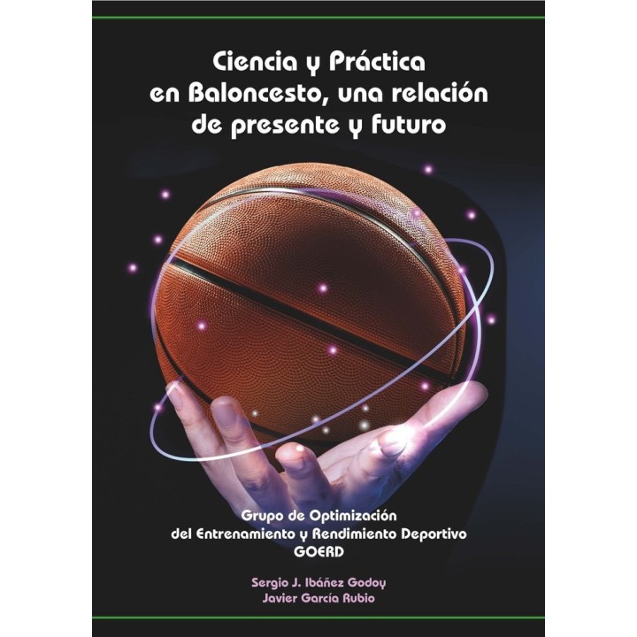 CIENCIA Y PRACTICA EN BALONCESTO UNA RELACION DE PRESENTE Y