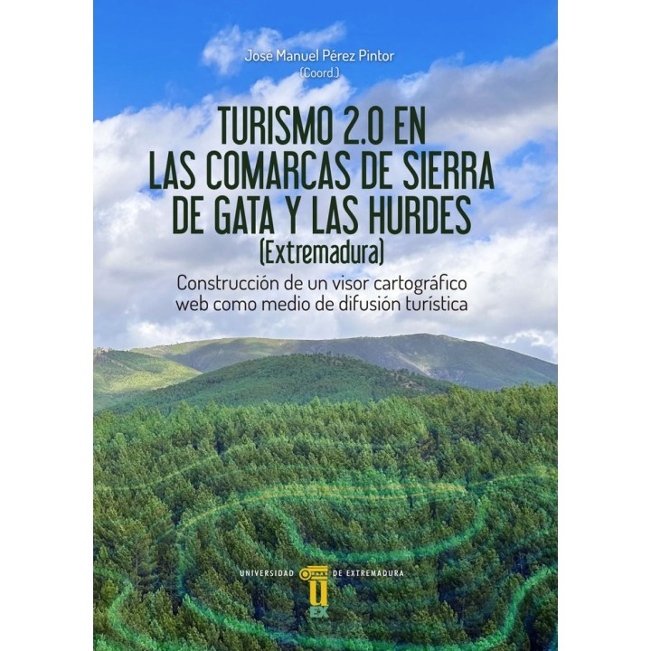 TURISMO 2.0 EN LAS COMARCAS DE SIERRA DE GATA Y LAS HURDES