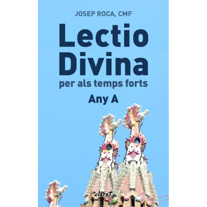 LECTIO DIVINA PER ALS TEMPS FORTS