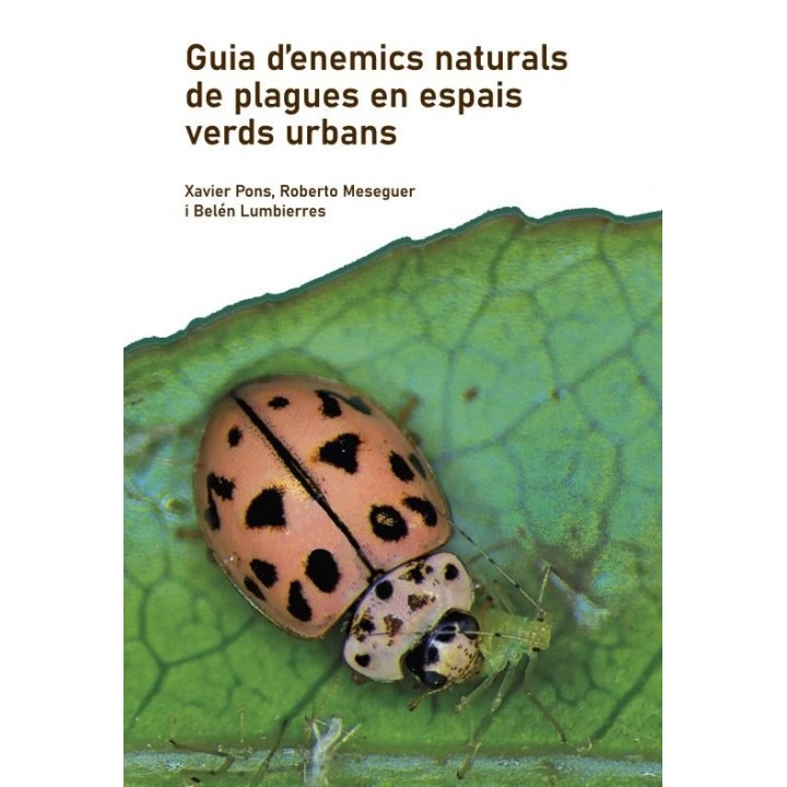 GUIA DENEMICS NATURALS DE PLAGUES EN ESPAIS VERDS URBANS