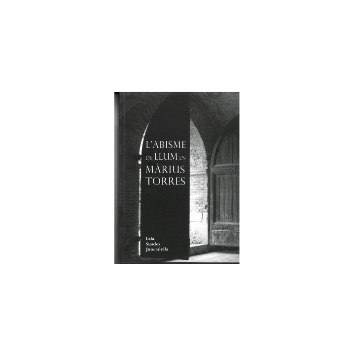 LABISME DE LLUM EN MARIUS TORRES