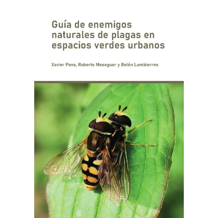 GUIA DE ENEMIGOS NATURALES DE PLAGAS EN ESPACIOS VERDES URBA