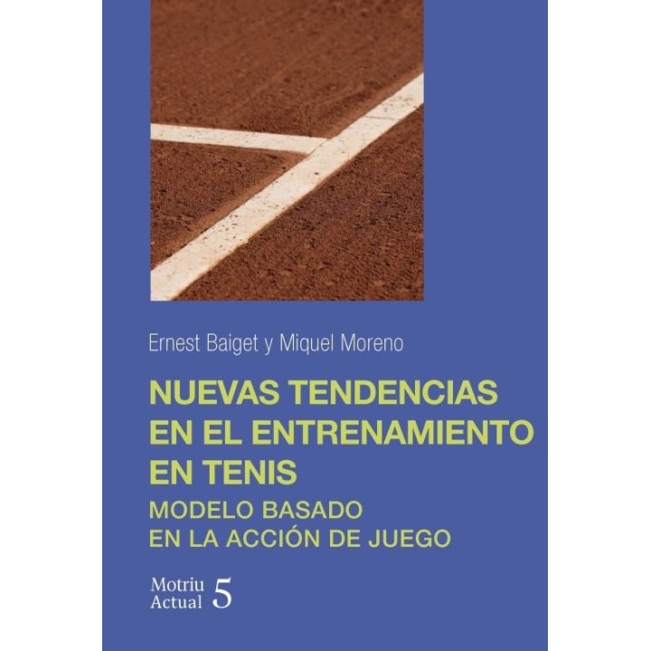 NUEVAS TENDENCIAS EN EL ENTRENAMIENTO EN TENIS