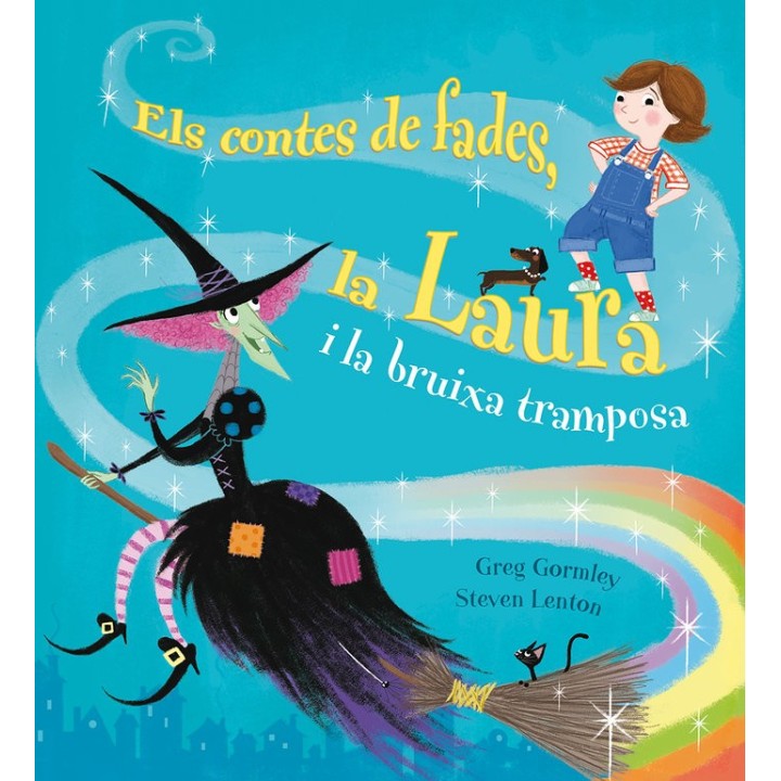 CONTES DE FADES, LA LAURA I LA BRUIXA TRAMPOSA, ELS