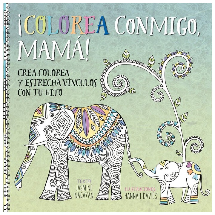 COLOREA CONMIGO, MAMA!
